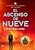 El ascenso de Nueve by Pittacus Lore