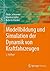 Modellbildung und Simulation der Dynamik von Kraftfahrzeugen by Dieter Schramm