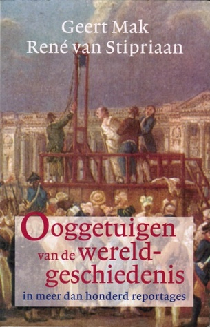 Ooggetuigen van de Wereldgeschiedenis (Paperback)