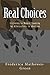 Real Choices by Frederica Mathewes-Green