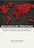 Missionary Writing: A Christian Writer's Manifesto