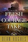 Fresh Courage Take
