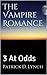 The Vampire Romance: 3 At Odds