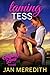 Taming Tess (Summer Lovin',...