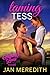 Taming Tess (Summer Lovin', #6)