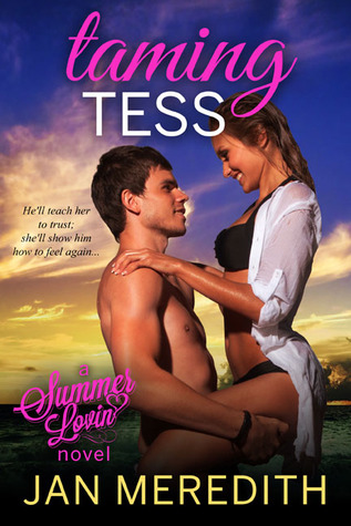 Taming Tess (Summer Lovin', #6)