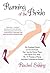 Running of the Bride: My Frenzied Quest to Tie the Knot, Tear Up the Dance Floor, and Figure Out Why My 15 Minutes of Fame