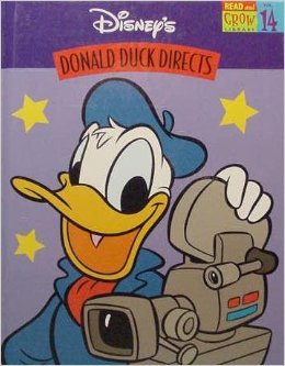 Donald Duck Directs (Disney's Read and Grow Library Vol 14)