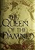The Queen of the Damned (The Vampire Chronicles #3)