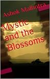 Mystic and the Blossoms Mystic and the Blossoms