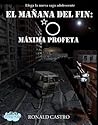 El mañana del fin by Ronald Castro