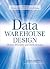 Data Warehouse Design: Modern Principles and Methodologies