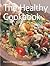 The Healthy Cookbook
