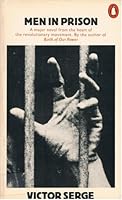 Men in Prison by Victor Serge