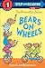 The Berenstain Bears Bears on Wheels by Stan Berenstain