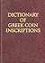 Dictionary of Greek Coin Inscriptions: English/Greek