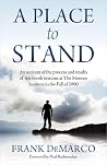 A Place to Stand A Place to Stand