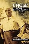 Uncle Al Capone - The Untold Story from Inside His Family by Deirdre Marie Capone Uncle Al Capone - The Untold Story from Inside His Family by Deirdre Marie Capone