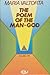 The Poem of the Man-God Vol 1