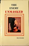 The Enemy Unmasked