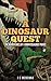 A Dinosaur Quest: The Adventures of a Brontosaurus Prince