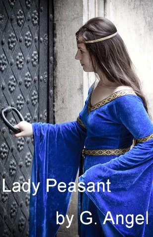 Lady Peasant (Kindle Edition)