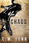 Chaos by C.M. Fenn