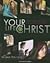 Your Life in Christ by Michael Pennock [Paperback]