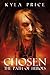 Chosen  by Kyla Price