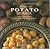 The Potato Cookbook: More Than Sixty Easy, Imaginative Recipes (Basic Ingredients)
