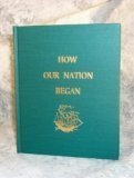 How Our Nation Began (Hardcover)