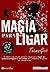 Magia para ligar (Spanish Edition)