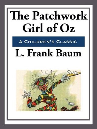 The Patchwork Girl of Oz