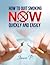 How to Quit Smoking NOW Quickly and Easily: The Ultimate Guide to Effectively Curing Cigarette Addiction for Life (Methods to Quit Smoking, Ways to Stop ... to Quit Smoking, Spot Smoking, Quit Smoking)