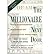 The Millionaire Next Door: The Surprising Secrets of America's Wealthy