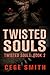 Twisted Souls (Twisted Soul...