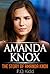 Amanda Knox by P.Q. Kidd