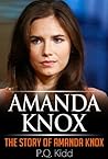 Amanda Knox: The Story of Amanda Knox