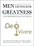 Men Living for Greatness: The Ultimate Catholic Man's Guide to Creating an Extraordinary Life
