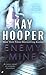 Enemy Mine by Kay Hooper Enemy Mine by Kay Hooper