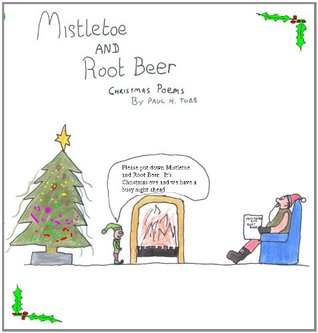 Mistletoe and Root Beer (Kindle Edition)