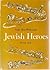 Jewish Heroes Book One