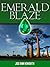 Emerald Blaze (Rick Huntingdon #2)