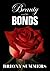 Beauty and the Bonds