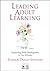 Leading Adult Learning by Eleanor Drago-Severson
