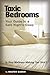 Toxic Bedrooms