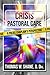 Crisis Pastoral Care by Thomas Shane