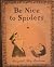 Be Nice to Spiders
