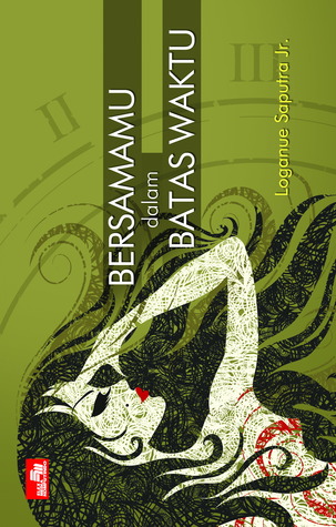 Bersamamu Dalam Batas Waktu (Paperback)