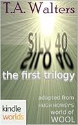 Silo 40: The First Trilogy